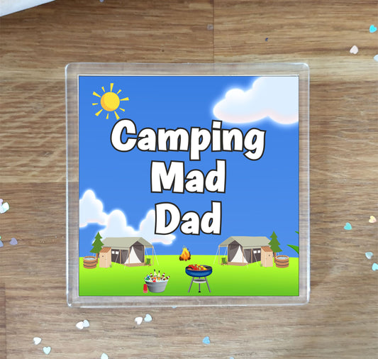 Dad Camping Coaster Gift - Camping Mad Dad - Nice Fun Cute Novelty Present