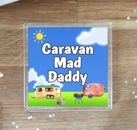 Daddy Caravan Coaster Gift - Caravan Mad Daddy - Nice Fun Cute Novelty Present