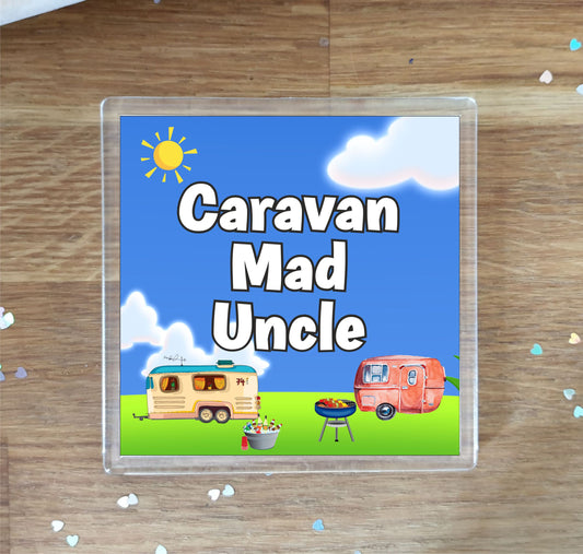 Uncle Caravan Coaster Gift - Caravan Mad Uncle - Nice Fun Cute Novelty Present
