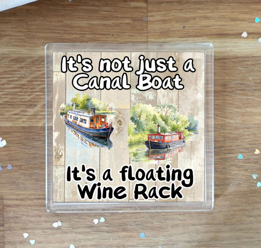 Canal Boat Coaster - It's Not Just A Canal Boat It's A Floating Wine Rack - Cute Fun Novelty Present