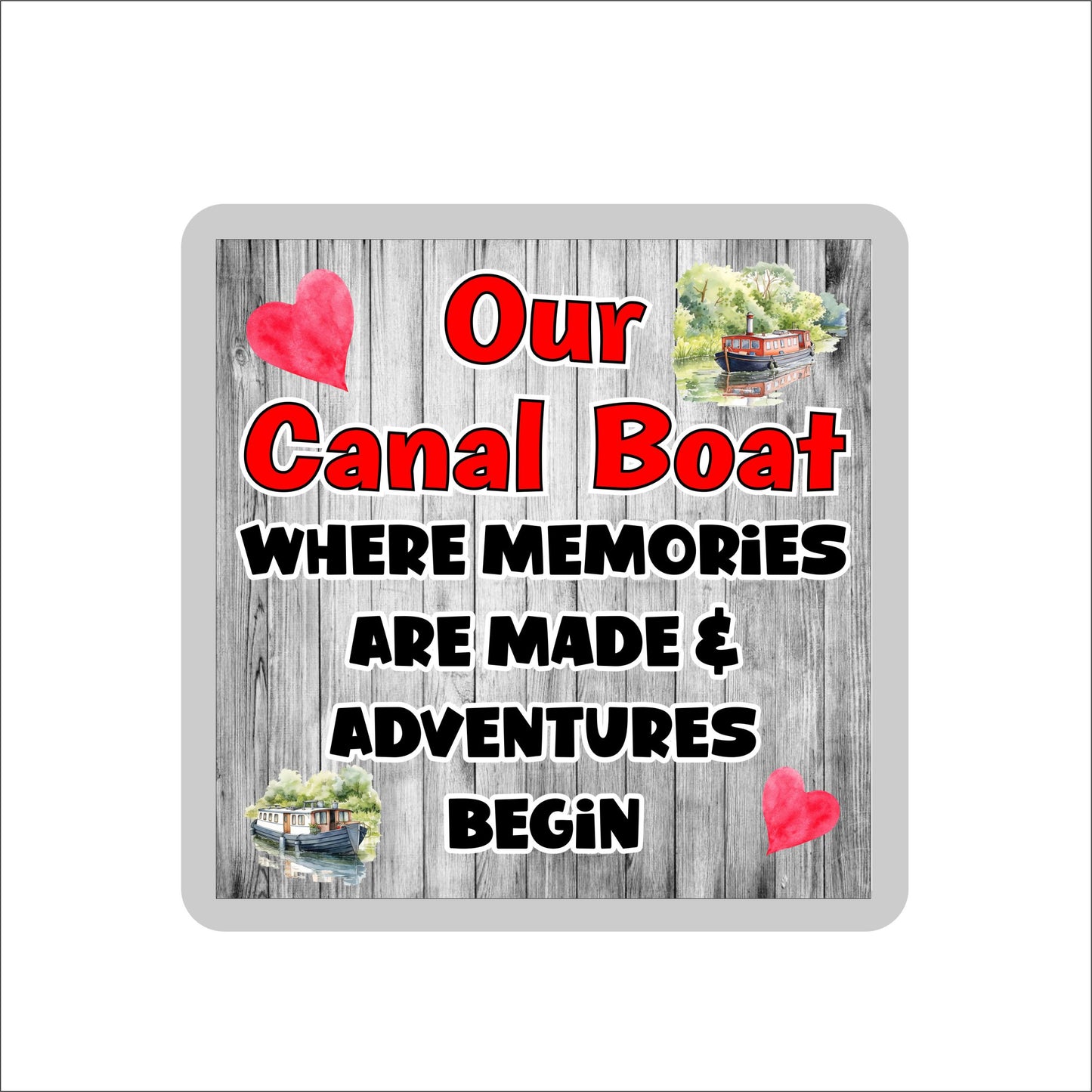 Canal Boat Coaster - Where Memories Are Made And Adventures Begin - Fun Narrowboat Novelty Holiday Gift