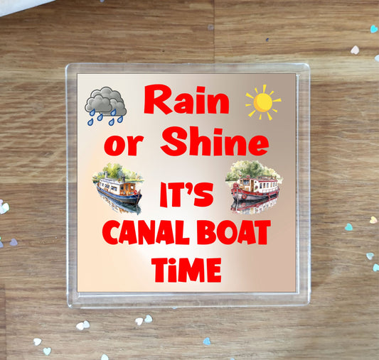 Fun Canal Boat Coaster Gift - Rain Or Shine It's Canal Boat Time - Novelty Narrow Boat Cute Novelty Holiday Present