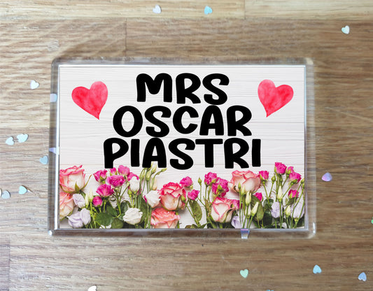Formula One Fridge Magnet - Mrs Oscar Piastri - Fun Cute F1 Driver Gift - Novelty Present