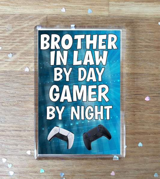 Brother in Law Gaming PS5 Fridge Magnet Gift - Brother in Law By Day Gamer By Night - Cute Fun Cheeky Novelty Present