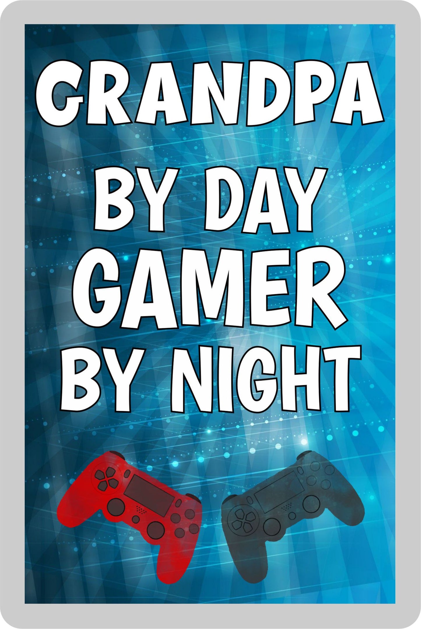 Grandpa Gaming PS4 Fridge Magnet Gift - Grandpa By Day Gamer By Night - Cute  Fun Cheeky Novelty Present