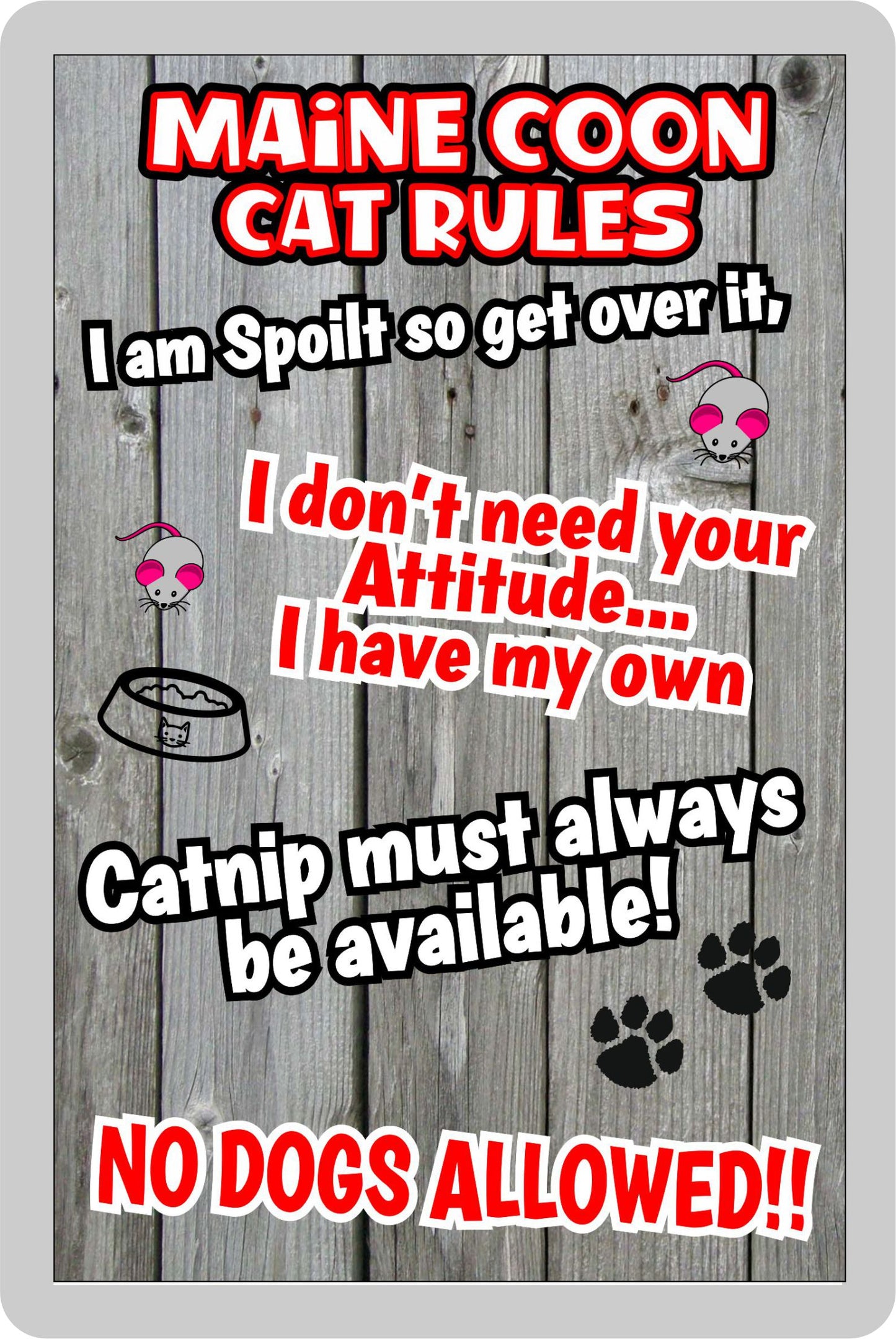 Maine Coon Cat Fridge Magnet Gift - Cat Rules - I Am Spoilt So Get Over It - Novelty Fun Cute Pet Owner Birthday Christmas Present