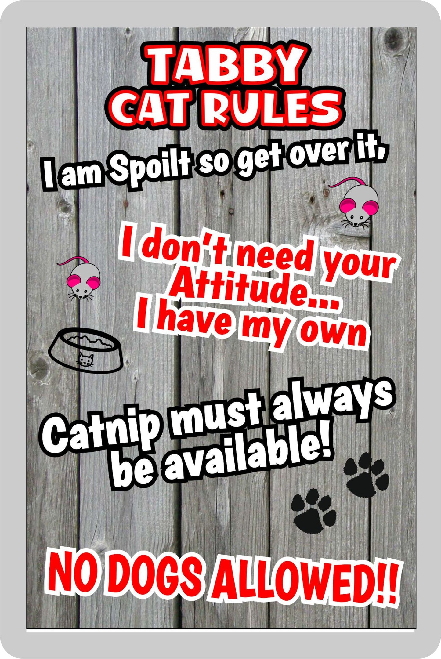 Tabby Cat Fridge Magnet Gift - Cat Rules - I Am Spoilt So Get Over It - Novelty Fun Cute Pet Owner Birthday Christmas Present