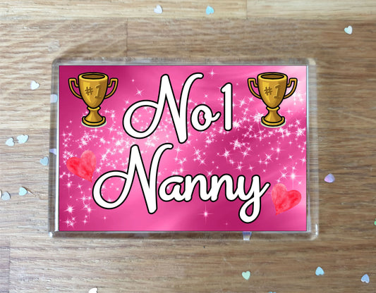 Nanny Fridge Magnet - Number One Nanny - Novelty Love Gift - Fun Cute Family Present