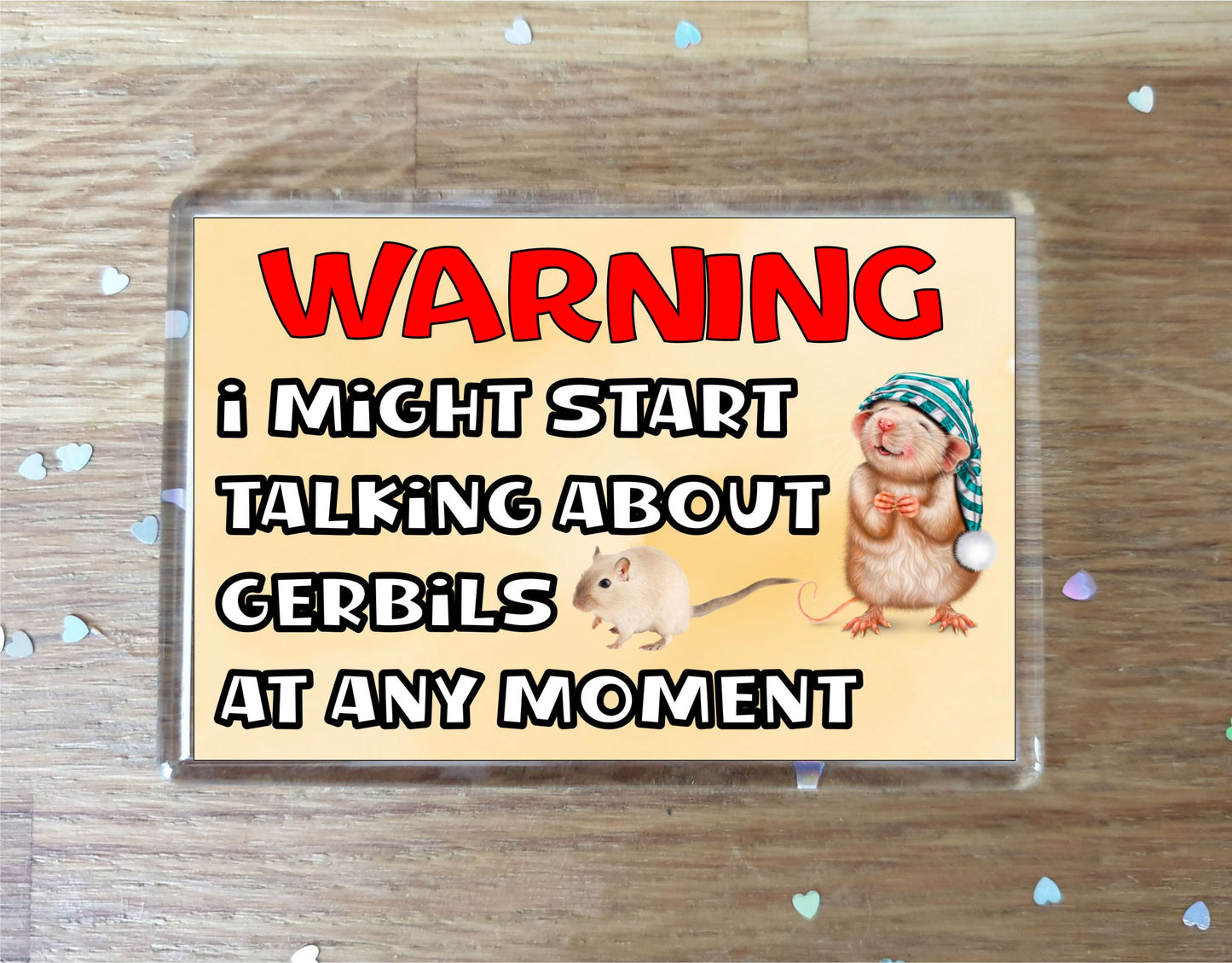 Gerbil Fridge Magnet Gift - Warning I Might Start Talking About * At Any Moment - Fun Cute Novelty Animal Present
