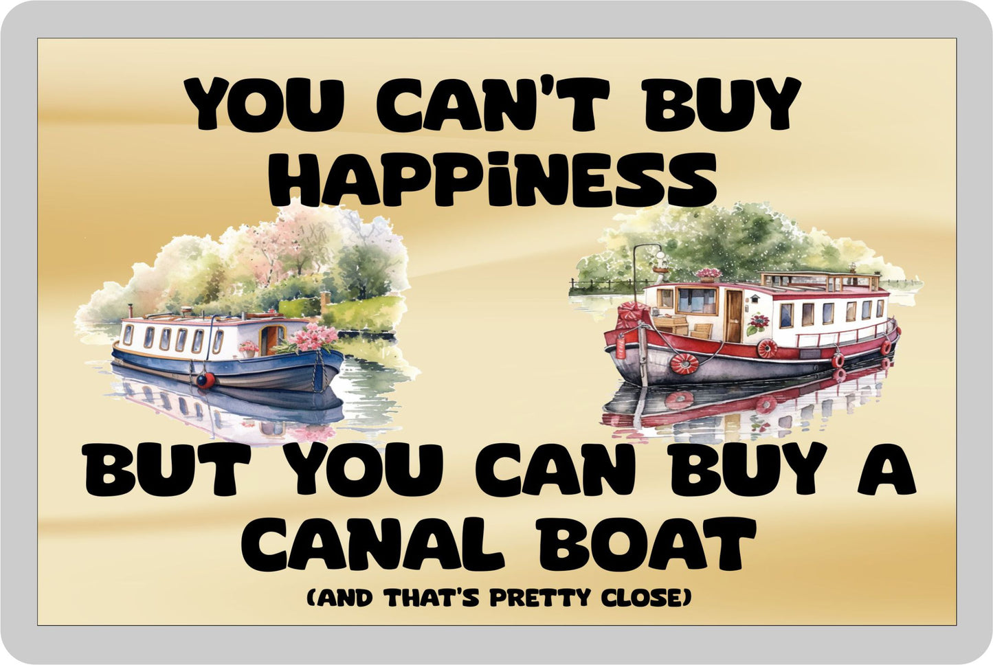 Canal Boat Fridge Magnet Gift – You Can't Buy Happiness But You Can Buy A * - Novelty Cute Holiday Present