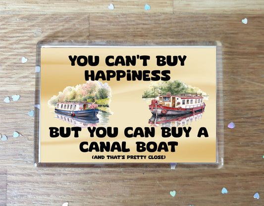Canal Boat Fridge Magnet Gift – You Can't Buy Happiness But You Can Buy A * - Novelty Cute Holiday Present