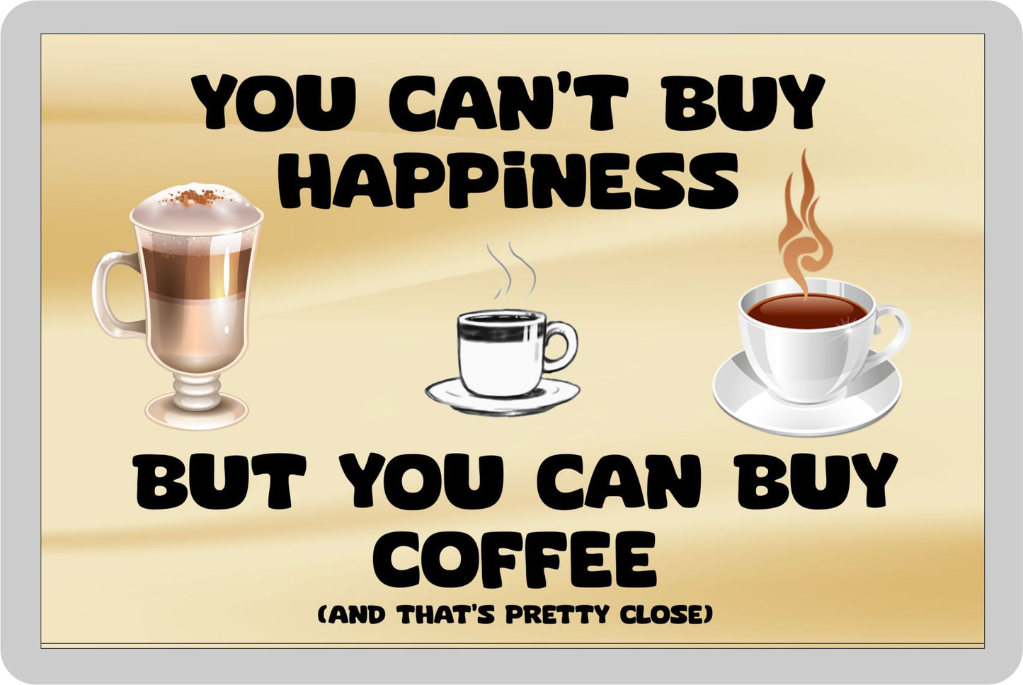 Coffee Fridge Magnet Gift – You Can't Buy Happiness But You Can Buy * - Novelty Cute Drink Food Present