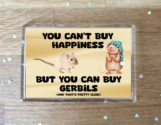 Gerbil Fridge Magnet Gift – You Can't Buy Happiness But You Can Buy * - Novelty Cute Bird Animal Present