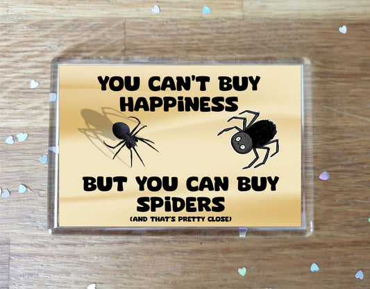 Spider Fridge Magnet Gift – You Can't Buy Happiness But You Can Buy * - Novelty Cute Animal Present