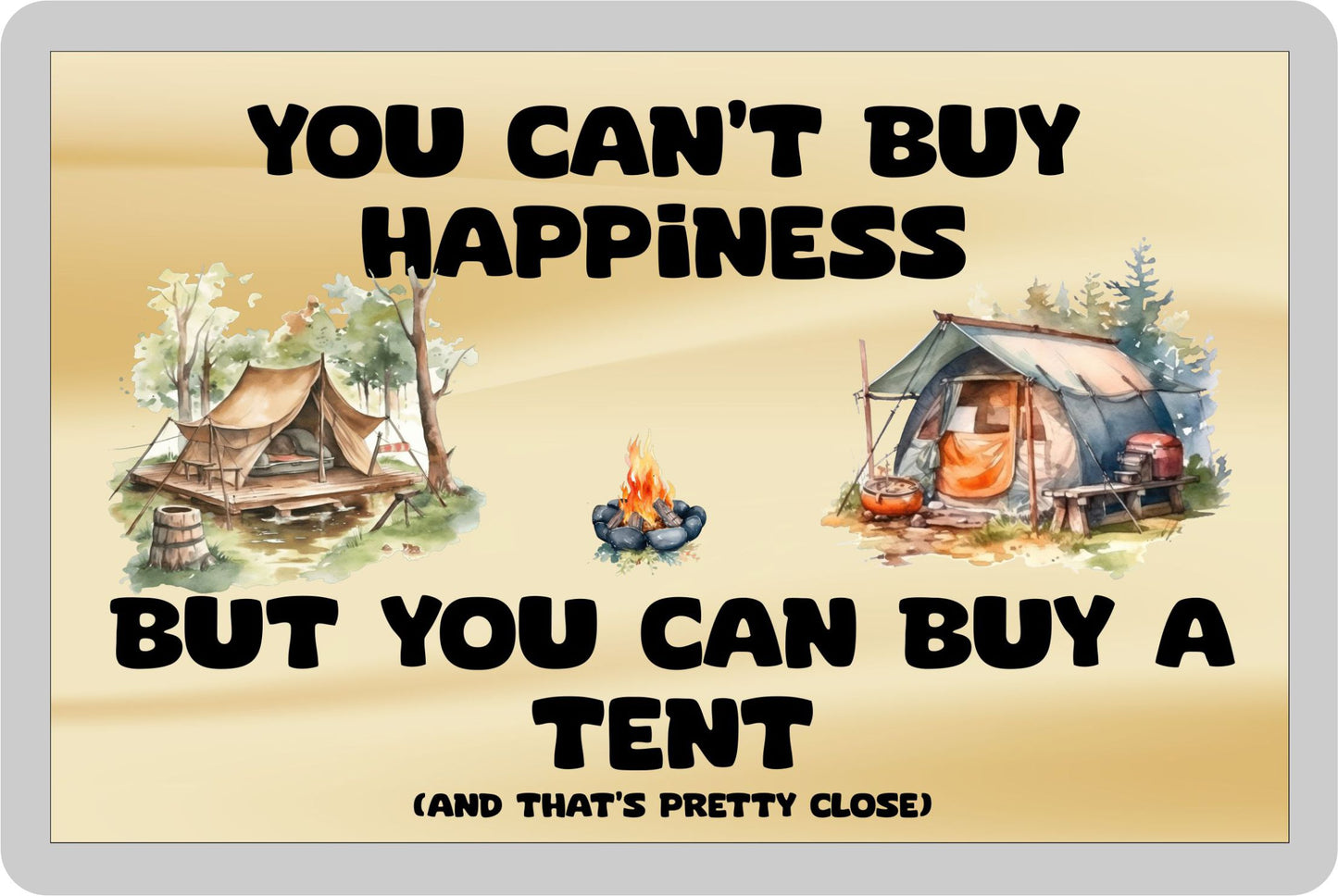 Camping Fridge Magnet Gift – You Can't Buy Happiness But You Can Buy A Tent - Novelty Cute Holiday Present