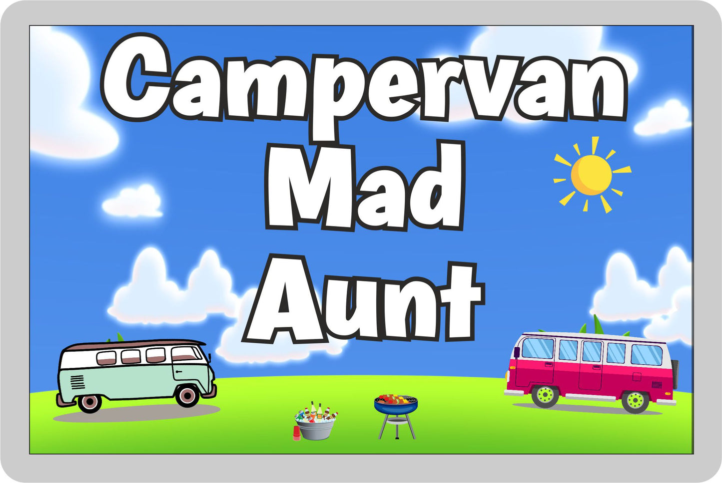 Aunt Campervan Fridge Magnet - Campervan Mad Aunt - Cute Fun Family Holiday Novelty Birthday Gift