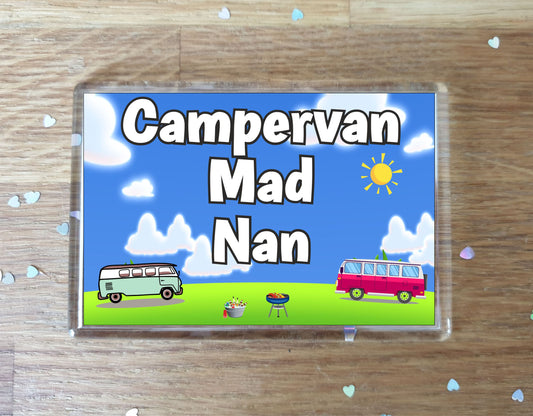 Nan Campervan Fridge Magnet - Campervan Mad Nan - Cute Fun Family Holiday Novelty Birthday Gift