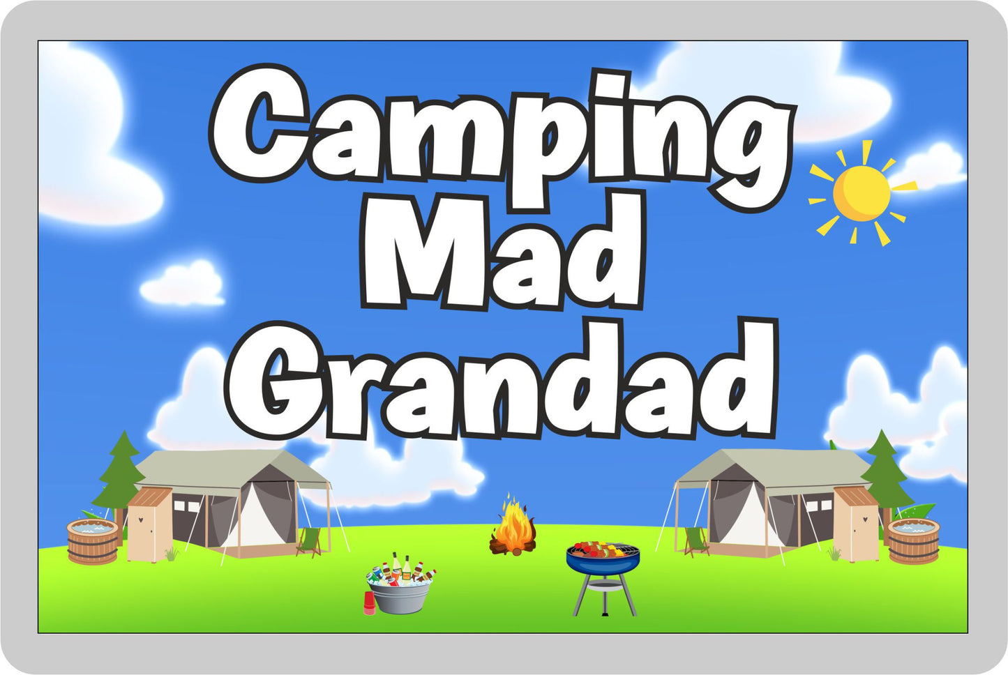 Grandad Camping Fridge Magnet - Camping Mad Grandad - Cute Fun Family Holiday Novelty Birthday Gift