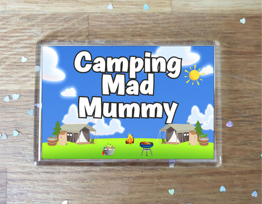 Mummy Camping Fridge Magnet - Camping Mad Mummy - Cute Fun Family Holiday Novelty Birthday Gift
