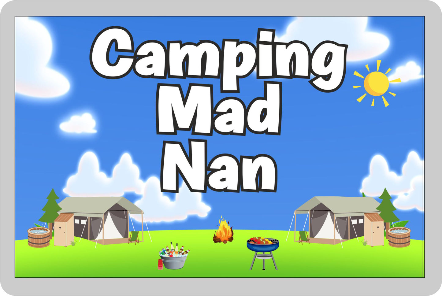 Nan Camping Fridge Magnet - Camping Mad Nan - Cute Fun Family Holiday Novelty Birthday Gift