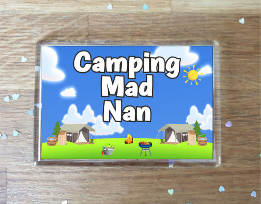 Nan Camping Fridge Magnet - Camping Mad Nan - Cute Fun Family Holiday Novelty Birthday Gift