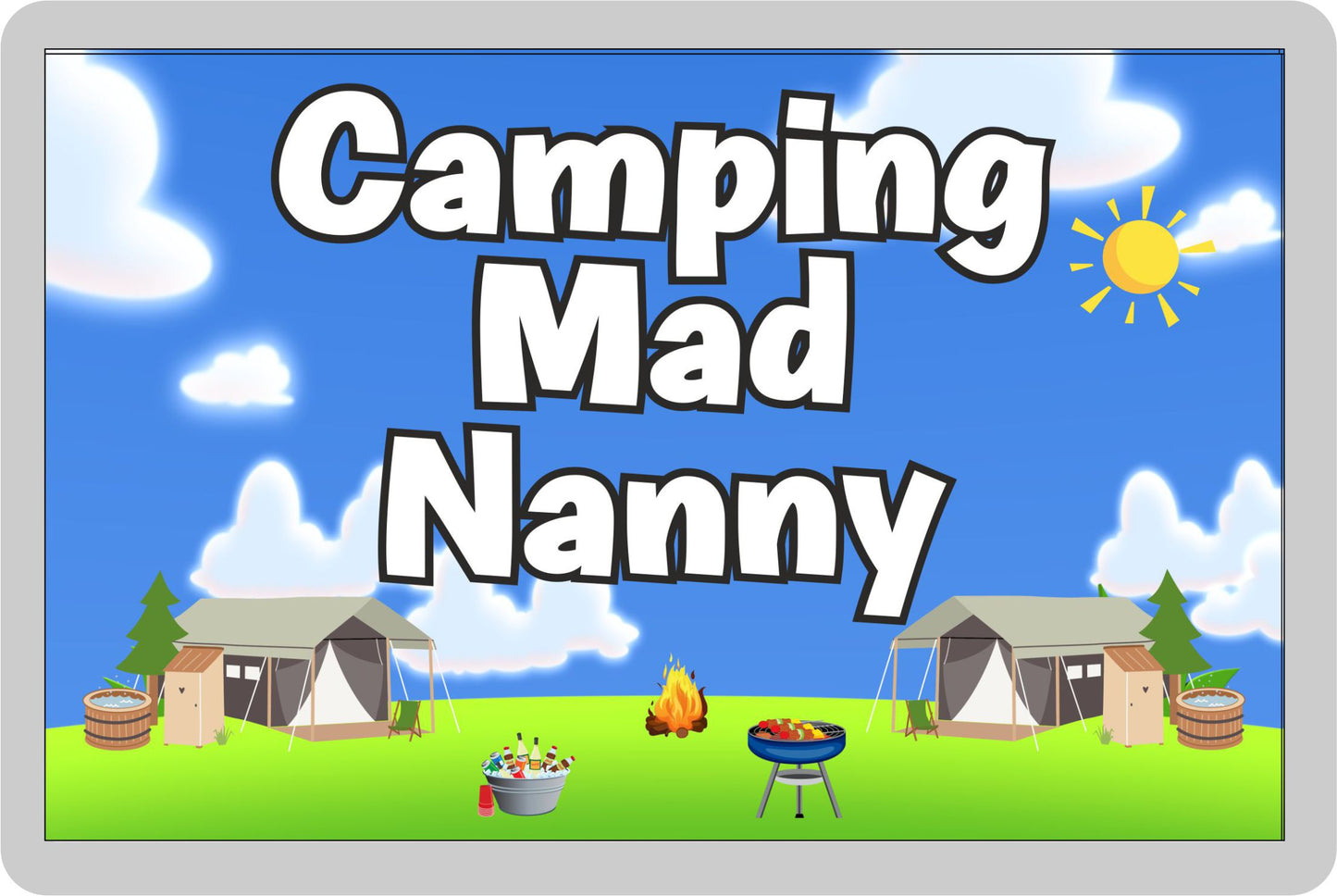 Nanny Camping Fridge Magnet - Camping Mad Nanny - Cute Fun Family Holiday Novelty Birthday Gift
