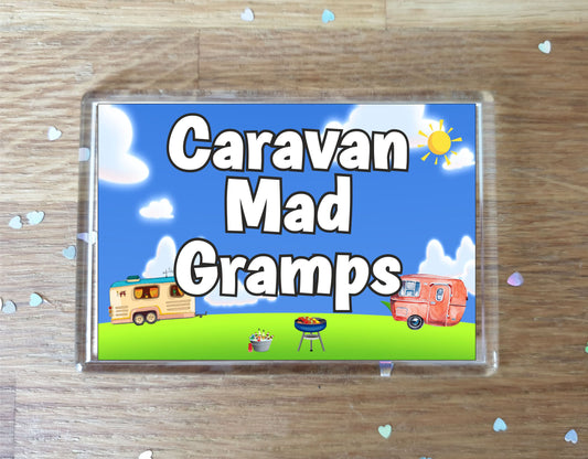 Gramps Caravan Fridge Magnet - Caravan Mad Gramps - Cute Fun Family Holiday Novelty Birthday Gift