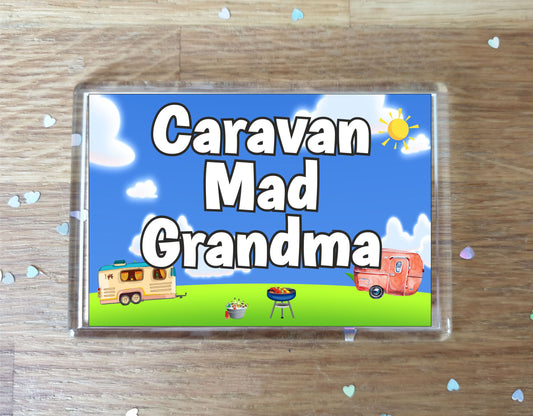 Grandma Caravan Fridge Magnet - Caravan Mad Grandma - Cute Fun Family Holiday Novelty Birthday Gift