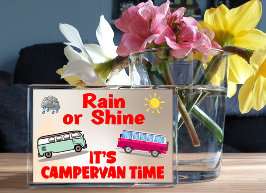 Campervan Fridge Magnet - Rain Or Shine It's Campervan Time - Fun Cute Camping Novelty Holiday Present