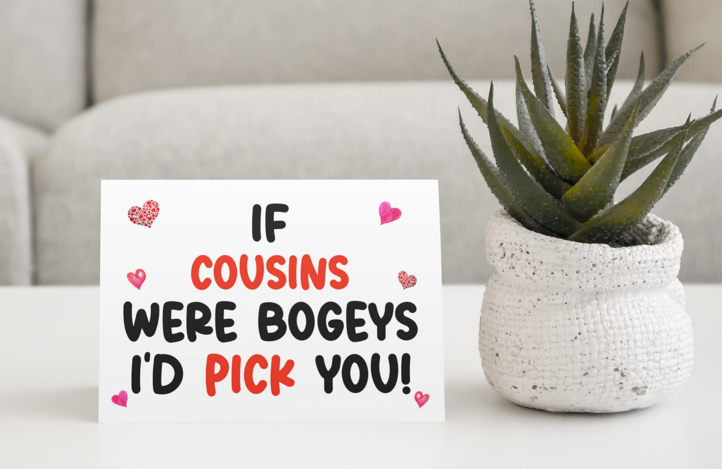 Cousin Birthday Card - If * Were Bogeys I'd Pick You - Nice Funny Cute Novelty Greeting Card