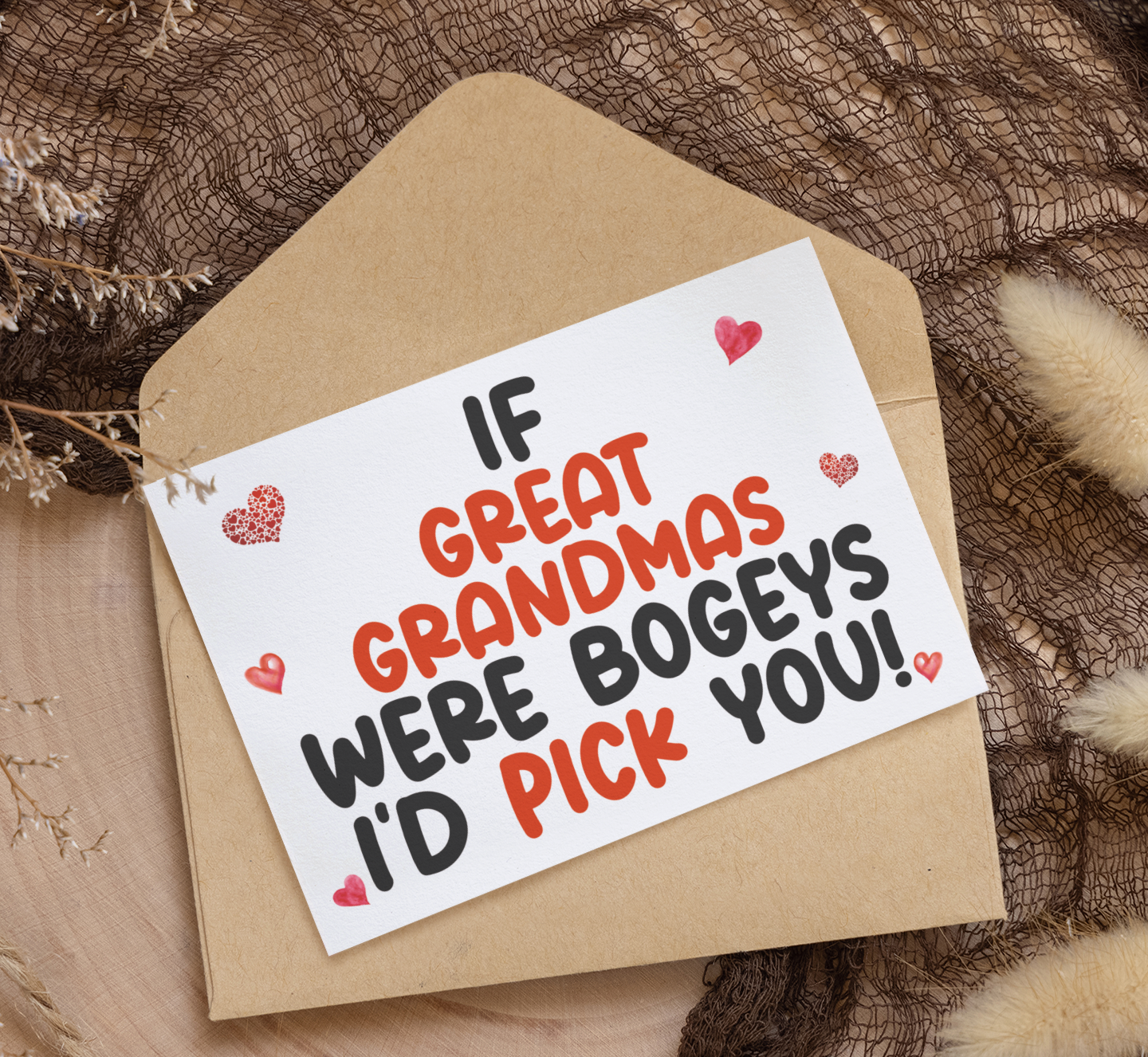 Great Grandma Birthday Card - If * Were Bogeys I'd Pick You - Nice Funny Cute Novelty Greeting Card