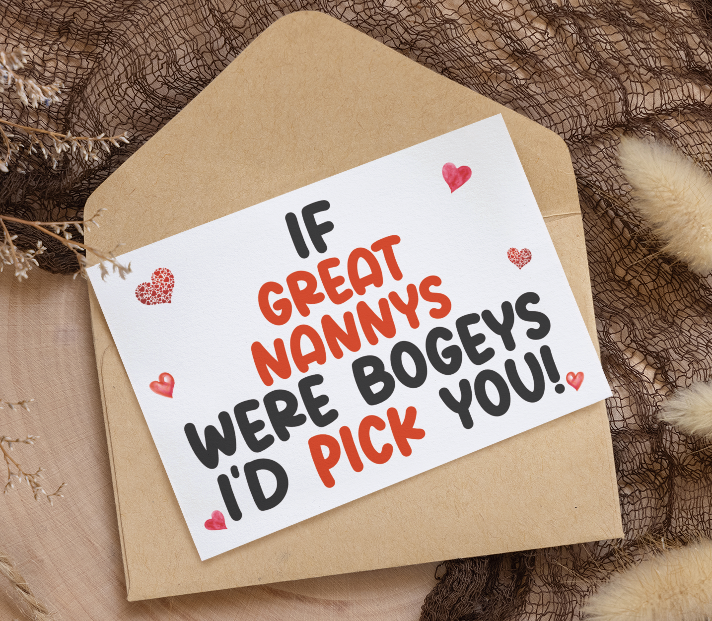Great Nanny Birthday Card - If * Were Bogeys I'd Pick You - Nice Funny Cute Novelty Greeting Card