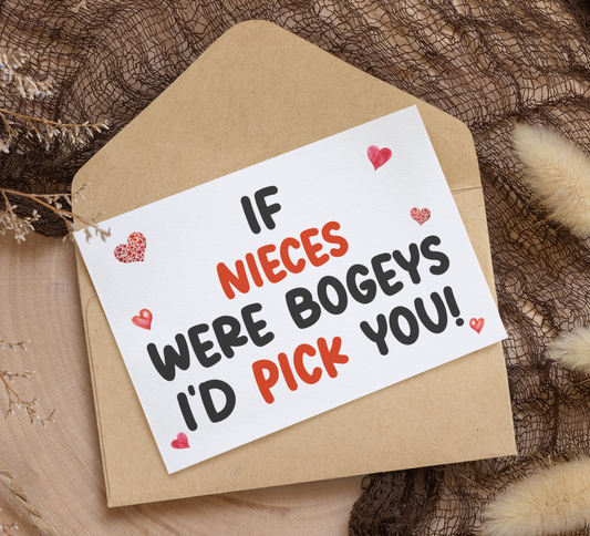 Niece Birthday Card - If * Were Bogeys I'd Pick You - Nice Funny Cute Novelty Greeting Card