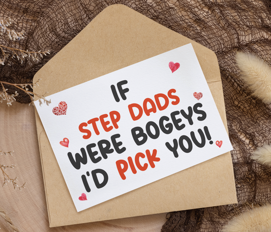 Step Dad Birthday Card - If * Were Bogeys I'd Pick You - Nice Funny Cute Novelty Greeting Card