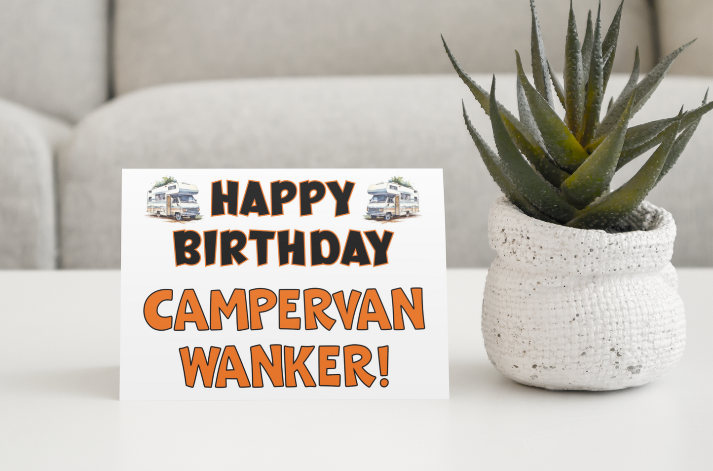 Campervan Birthday Card - Happy Birthday Campervan Wanker - Funny Cute Greeting Present