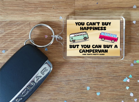 Fun Campervan Keyring - You Can't Buy Happiness But You Can Buy A * - Cute Novelty Holiday Present
