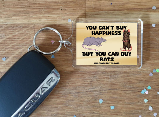 Fun Rat Keyring - You Can't Buy Happiness But You Can Buy A * - Cute Novelty Holiday Present