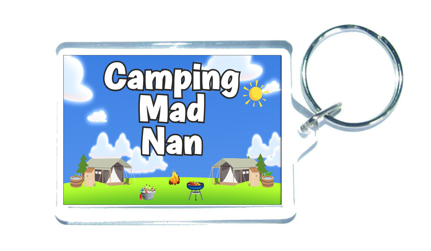 Nan Camping Keyring Gift - Camping Mad Nan - Fun Cute Novelty Holiday Present