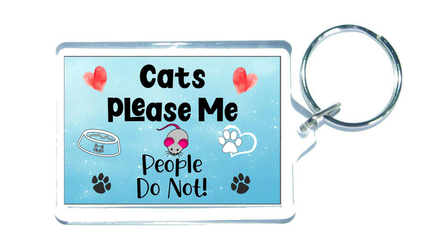 Cat Keyring Gift - Cats Please Me People Do Not - Fun Cute Novelty Animal Present