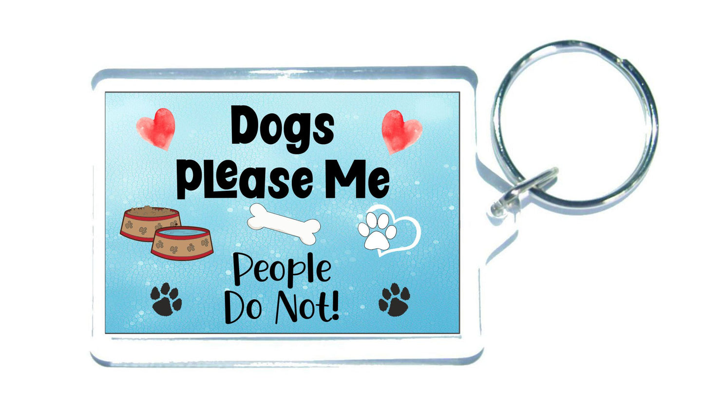 Dog Keyring Gift - Dogs Please Me People Do Not - Fun Cute Novelty Animal Present