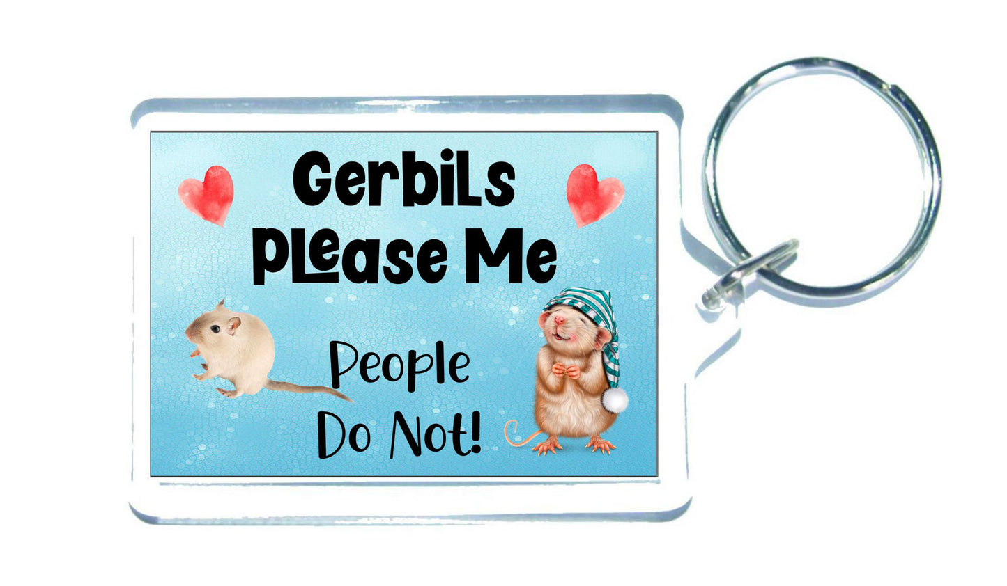 Gerbil Keyring Gift - Gerbils Please Me People Do Not - Fun Cute Novelty Animal Present