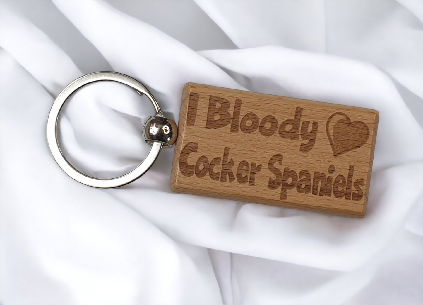 Cute Cocker Spaniel Keyring Gift - I Bloody Love - Engraved Hardwood Key Fob Fun Novelty Nice Custom Present