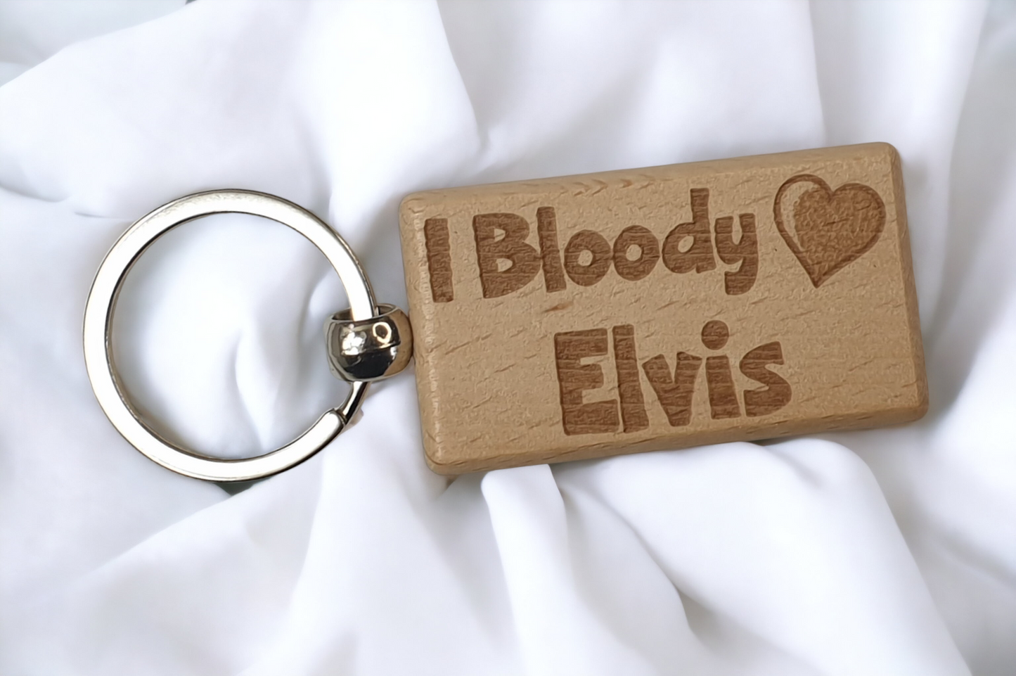 Elvis Keyring Gift - I Bloody Love Elvis - Cute Engraved Wooden Key Fob Fun Novelty Nice Custom Present