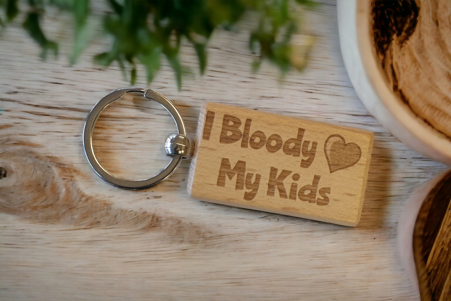 Cute Keyring Gift - I Bloody Love My Kids - Nice Cute Engraved Wooden Key Fob Fun Novelty Present