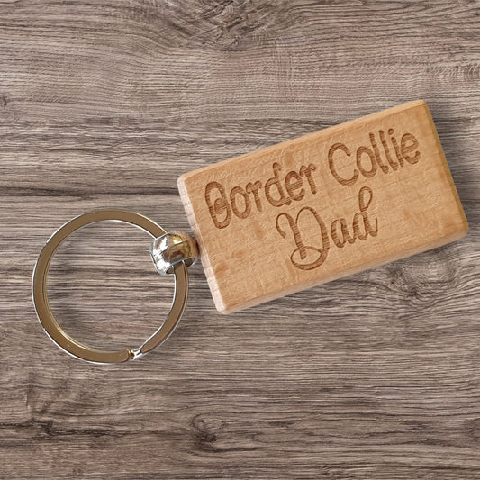 Border Collie Dad Keyring Gift - Nice Cute Engraved Wooden Key Fob Novelty Dog Owner Present
