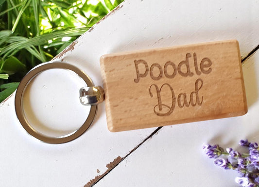 Poodle Dad Keyring Gift - Nice Cute Engraved Wooden Key Fob Novelty Dog Owner Present