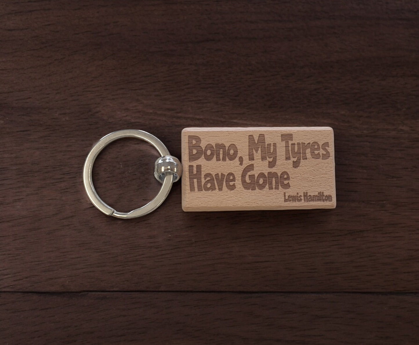 Lewis Hamilton Keyring Gift Bono My Tyres Have Gone Engraved Wooden Key Fob Fun Novelty Nice F1 Present