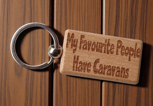 Caravan Keyring Gift My Favourite People Have Cute Engraved Wooden Key Fob Fun Novelty Nice Present