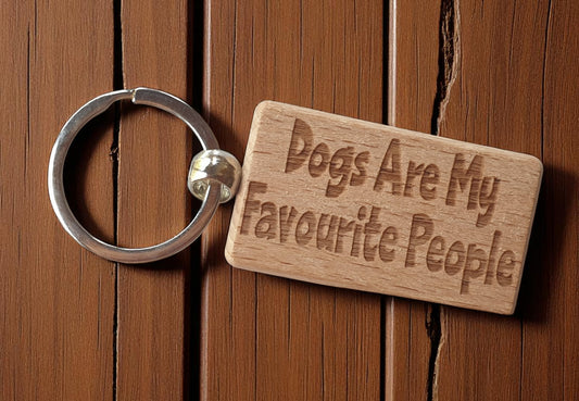 Dog Owner Keyring Gift Dogs Are My Favourite People Nice Cute Engraved Wooden Key Fob Novelty Present