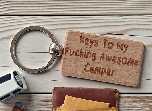 Camper Keyring Gift Keys To My Fucking Awesome Camper Engraved Wooden Keychain Present